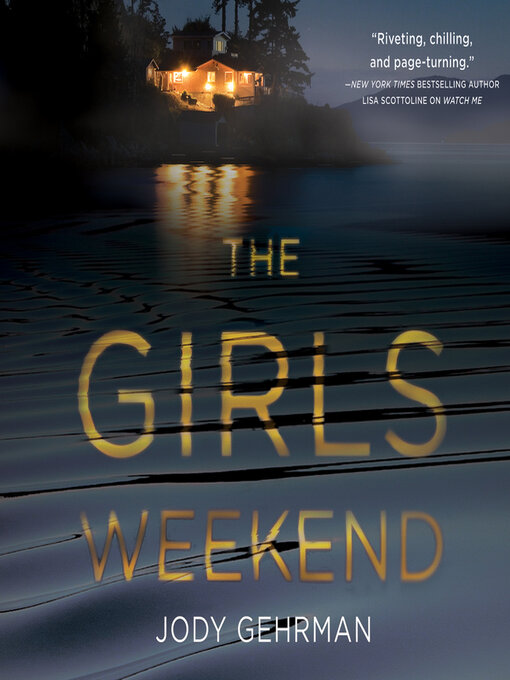 Title details for The Girls Weekend by Jody Gehrman - Wait list